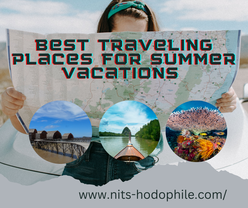 Best-Traveling-Places-For-Summer-Vacations